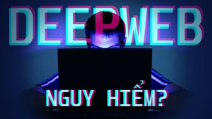 Deepweb có thật sự nguy hiểm như chúng ta nghĩ?!!